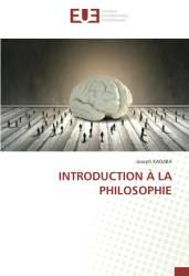 INTRODUCTION À LA PHILOSOPHIE