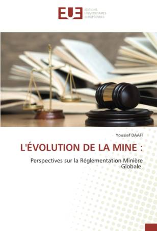 L&#039;ÉVOLUTION DE LA MINE :