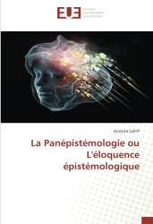 La Panépistémologie ou L'éloquence épistémologique