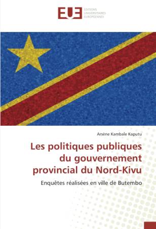 Les politiques publiques du gouvernement provincial du Nord-Kivu