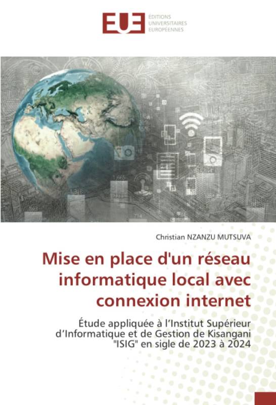 Mise en place d'un réseau informatique local avec connexion internet