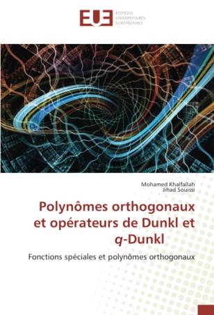 Polynômes orthogonaux et opérateurs de Dunkl et q-Dunkl