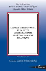 Le droit international et la lutte contre la traite des êtres humains en Afrique