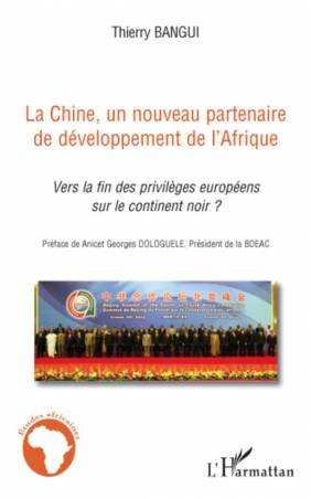 La Chine, un nouveau partenaire de développement de l'Afriqu