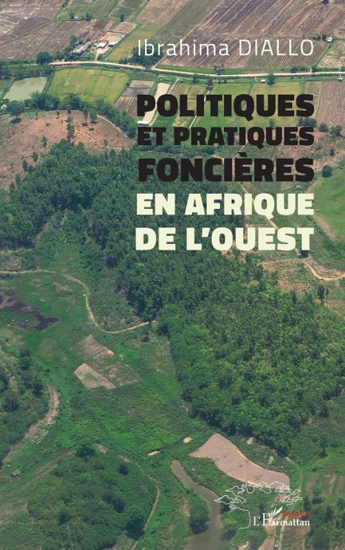 Politiques et pratiques foncières en Afrique de l’Ouest