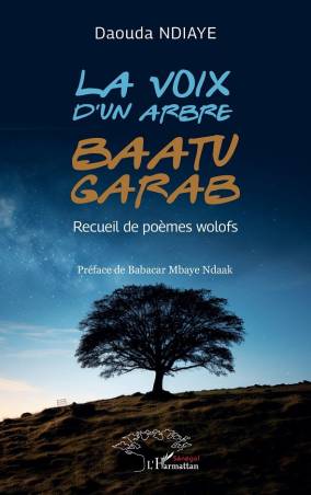 La voix d&#039;un arbre - Baatu garab