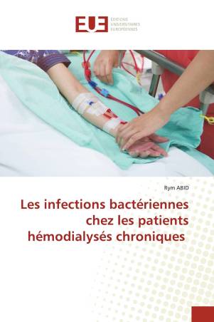 Les infections bactériennes chez les patients hémodialysés chroniques