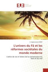 L'univers du Fâ et les réformes sociétales du monde moderne