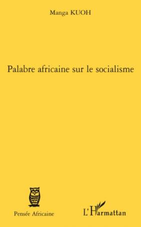 Palabre africaine sur le socialisme