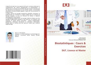 Biostatistiques : Cours & Exercices DUT, Licence et Master