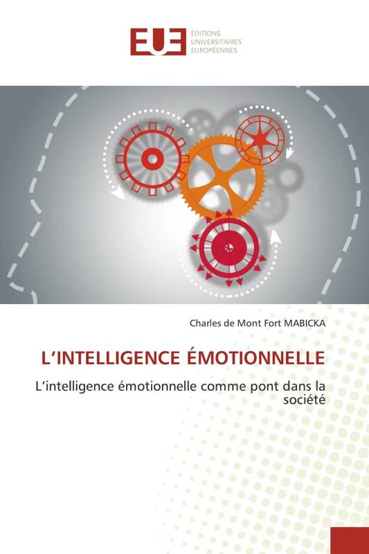 L’INTELLIGENCE ÉMOTIONNELLE