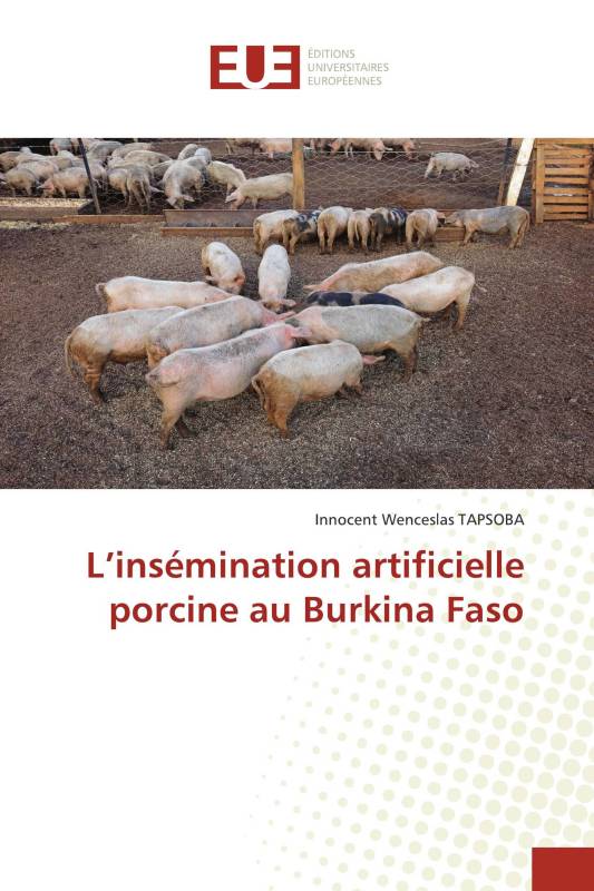 L’insémination artificielle porcine au Burkina Faso