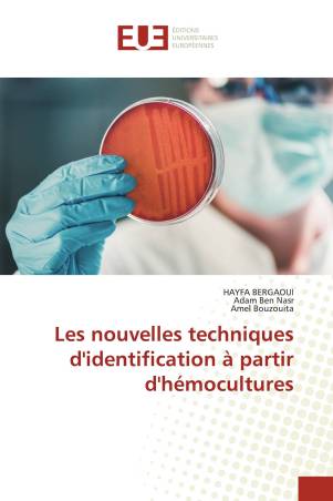 Les nouvelles techniques d&#039;identification à partir d&#039;hémocultures