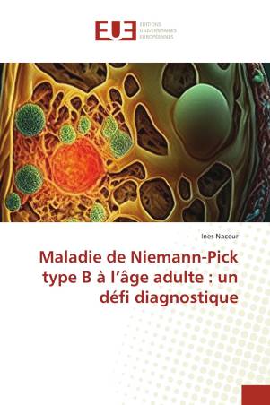 Maladie de Niemann-Pick type B à l’âge adulte : un défi diagnostique