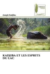 KADJIBA ET LES ESPRITS DU LAC