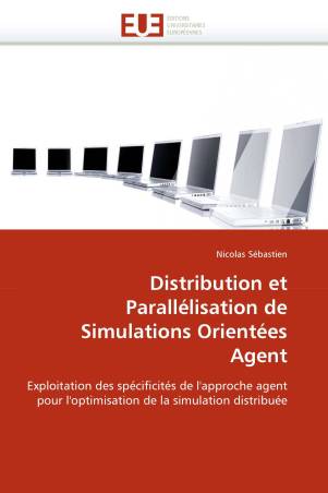 Distribution et Parallélisation de Simulations Orientées Agent