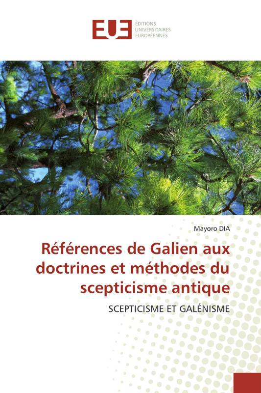 Références de Galien aux doctrines et méthodes du scepticisme antique