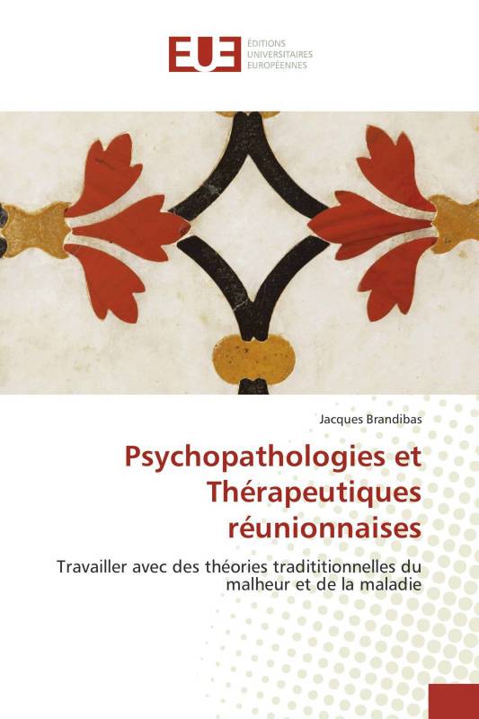 Psychopathologies et Thérapeutiques réunionnaises