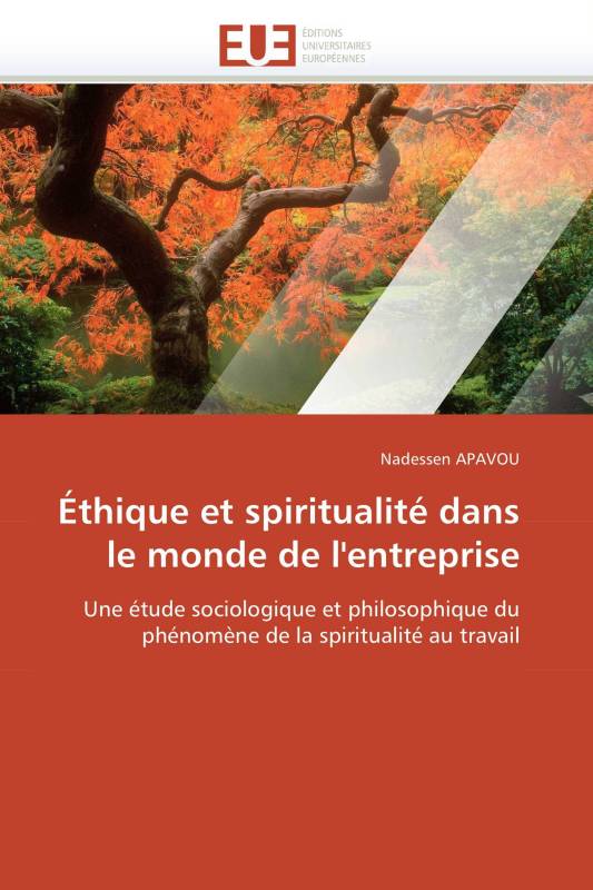 Éthique et spiritualité dans le monde de l'entreprise