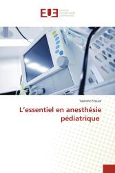 L’essentiel en anesthésie pédiatrique