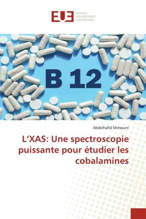 L’XAS: Une spectroscopie puissante pour étudier les cobalamines