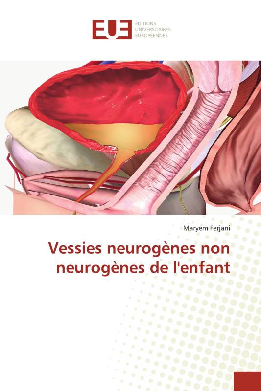 Vessies neurogènes non neurogènes de l'enfant