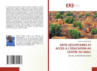 DÉFIS SÉCURITAIRES ET ACCÈS À L’ÉDUCATION AU CENTRE DU MALI: