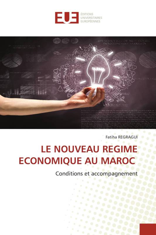 LE NOUVEAU REGIME ECONOMIQUE AU MAROC