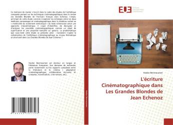 L'écriture Cinématographique dans Les Grandes Blondes de Jean Echenoz