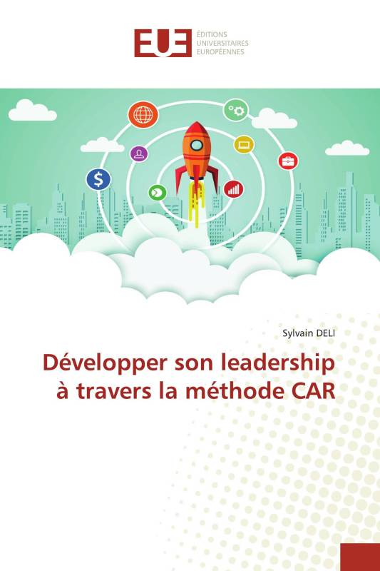 Développer son leadership à travers la méthode CAR