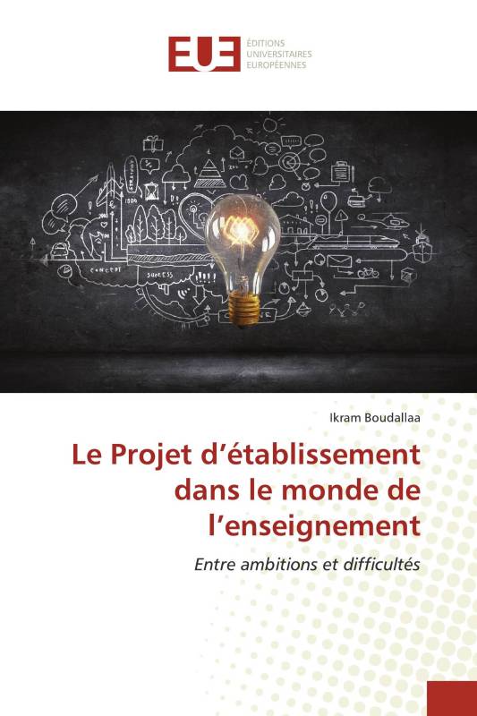 Le Projet d’établissement dans le monde de l’enseignement