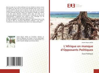 L’Afrique en manque d’Opposants Politiques