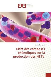 Effet des composés phénoliques sur la production des NET's