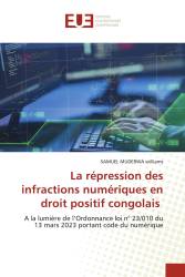 La répression des infractions numériques en droit positif congolais