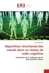 Répartition simultanée des nœuds dans un réseau de radio cognitive