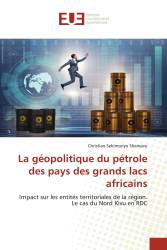 La géopolitique du pétrole des pays des grands lacs africains