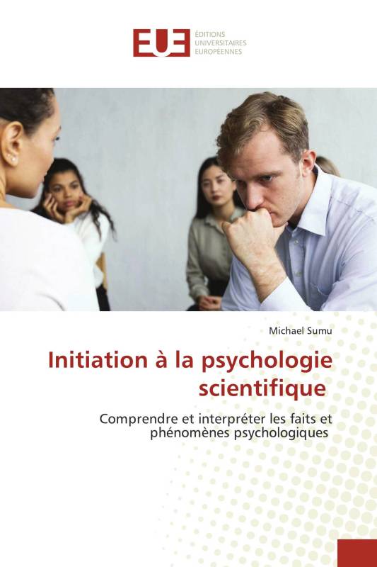 Initiation à la psychologie scientifique