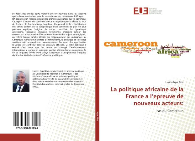 La politique africaine de la France a l’epreuve de nouveaux acteurs: