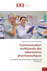 Communication multicanale des laboratoires pharmaceutiques