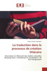 La traduction dans le processus de création littéraire