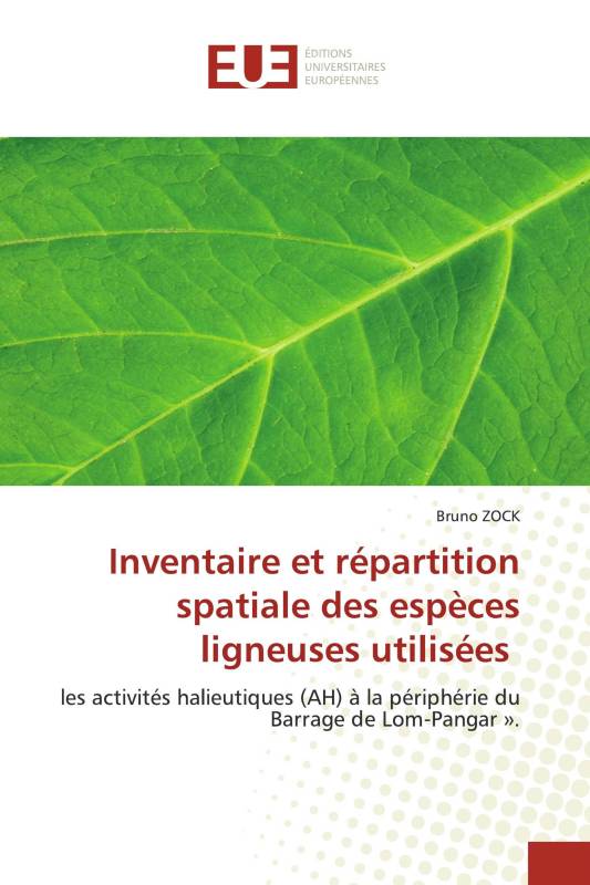 Inventaire et répartition spatiale des espèces ligneuses utilisées