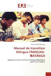 Manuel de transition bilingue FRANÇAIS-ƁÀTÁNGÀ