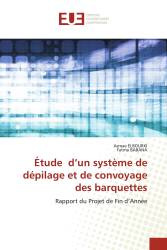 Étude d’un système de dépilage et de convoyage des barquettes