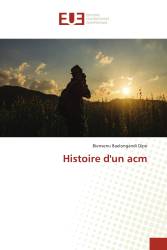 Histoire d'un acm