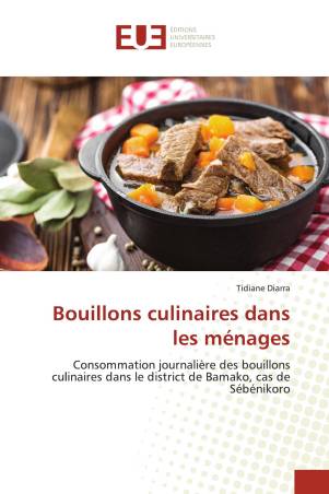 Bouillons culinaires dans les ménages