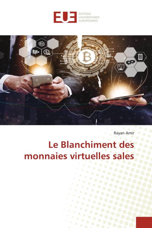 Le Blanchiment des monnaies virtuelles sales