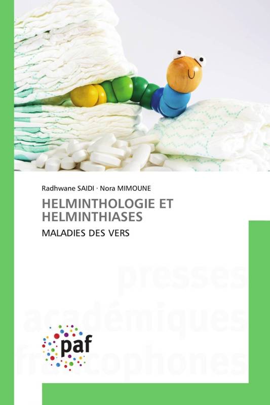 HELMINTHOLOGIE ET HELMINTHIASES