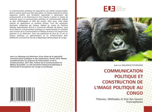 COMMUNICATION POLITIQUE ET CONSTRUCTION DE L&#039;IMAGE POLITIQUE AU CONGO