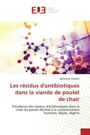 Les résidus d'antibiotiques dans la viande de poulet de chair