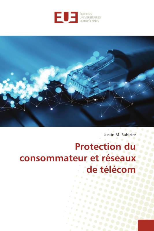 Protection du consommateur et réseaux de télécom